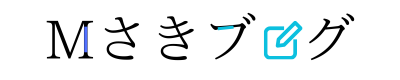 Mさきブログ